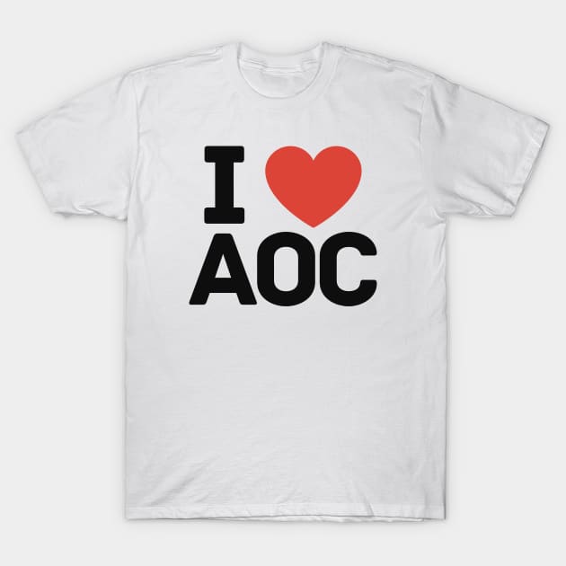 I Love AOC T-Shirt by TextTees